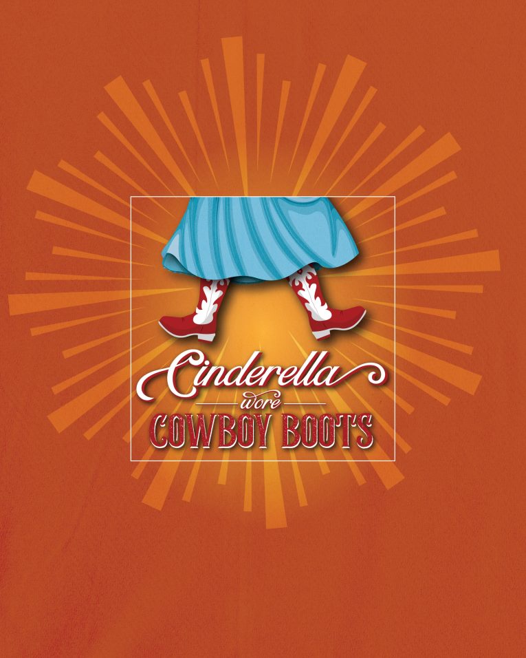 orange background with cinderella wore cowboy boots logo