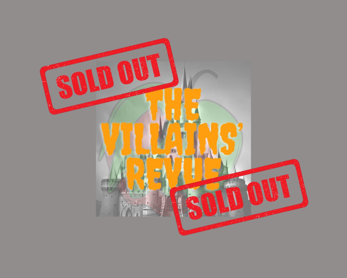 The villains’ review sold out